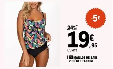 Maillot De Bain 2 Pièces Tankini offre à 19,95€ sur E.Leclerc