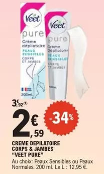 Veet - Creme Depilatoire Corps & Jabmes offre à 2,59€ sur E.Leclerc Express