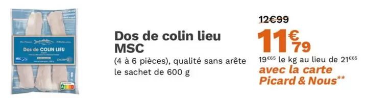 Picard - Dos De Colin Lieu Msc offre à 11,79€ sur Picard