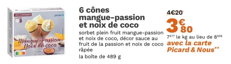 Picard - 6 Cônes Mangue-Passion Et Noix De Coco offre à 3,8€ sur Picard