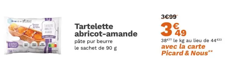 Picard - Tartelette Abricot-amande offre à 3,49€ sur Picard