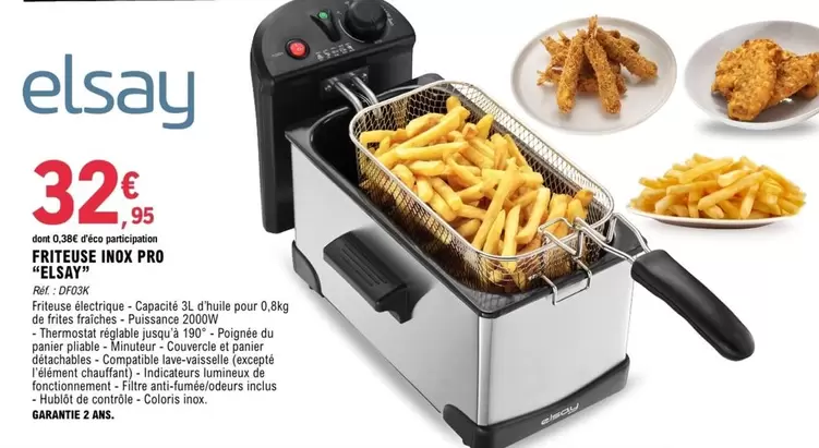 Elsay - Friteuse Inox Pro offre à 32,95€ sur E.Leclerc
