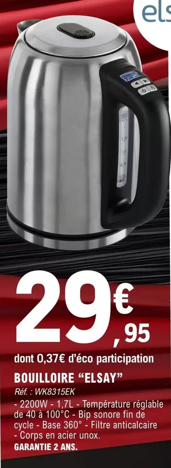 Elsay - Bouilloire  offre à 29,95€ sur E.Leclerc