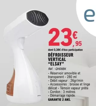 Elsay - Défroisseur Vertical offre à 23,95€ sur E.Leclerc