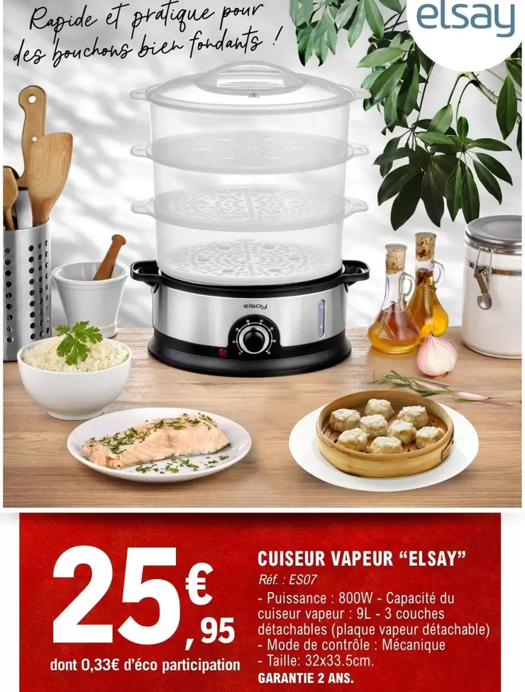Elsay - Cuiseur Vapeur offre à 25,95€ sur E.Leclerc