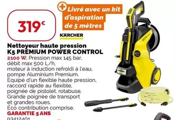 Kärcher - Nettoyeur Haute Pression K5 Premium Power Control offre à 319€ sur Weldom