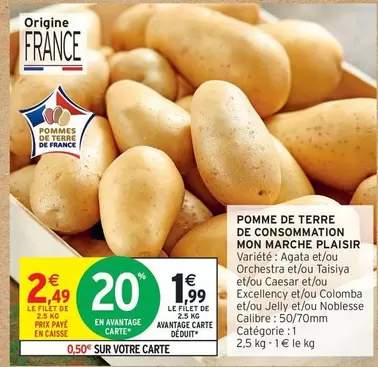Mon Marche Plaisir - Pomme De Terre De Consommation offre à 2,49€ sur Intermarché Hyper