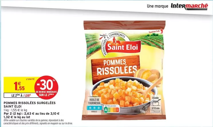 Saint Eloi - Pommes Rissolées Surgelées offre à 1,55€ sur Intermarché Hyper