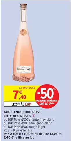Côte Des Roses - AOC Languedoc Rosé  offre à 7,4€ sur Intermarché Hyper