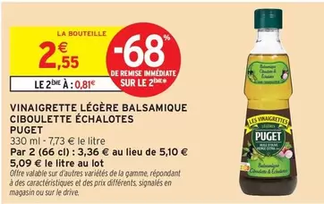 Puget - Vinaigrette Légère Balsamique Ciboulette Échalotes offre à 2,55€ sur Intermarché Hyper
