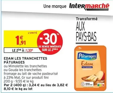 Paturages - Edam Les Tranchettes offre à 1,91€ sur Intermarché Hyper