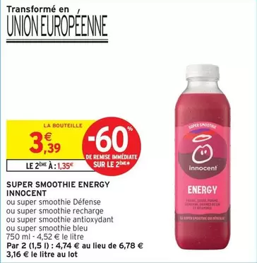 Innocent - Super Smoothie Energy offre à 3,39€ sur Intermarché Hyper