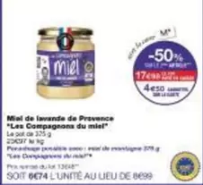 Les Compagnons Du Miel - Miel De Lavande De Provence offre sur Monoprix