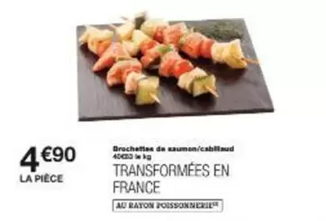 Brochettes De Saumon/cabillaud offre à 4,9€ sur Monoprix