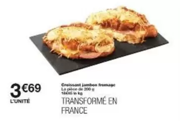 Croissant Jambon Femme offre à 3,69€ sur Monoprix
