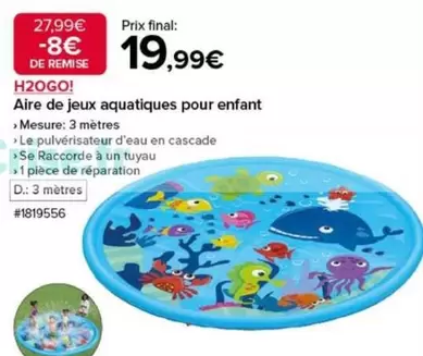 H2OGO! - Aire De Jeux Aquatiques Pour Enfant offre à 19,99€ sur Costco