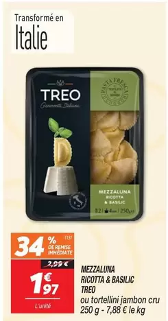Treo - Mezzaluna Ricotta & Basilic offre à 1,97€ sur Netto