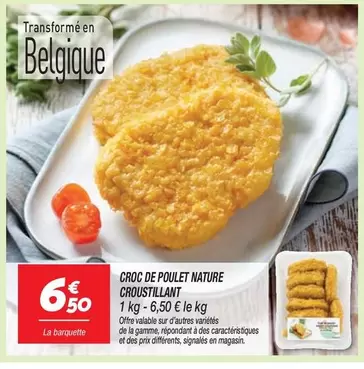 Signal - Croc De Poulet Nature Croustillant offre à 6,5€ sur Netto