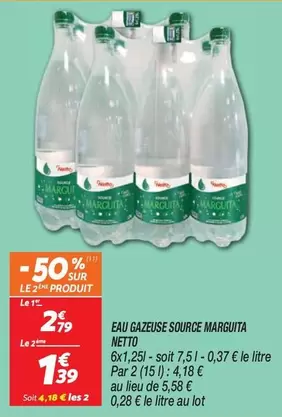 Netto - Eau Gazeuse Source Marquita offre à 2,79€ sur Netto