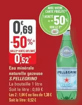 San Pellegrino - Eau Minérale Naturelle Gazeuse offre à 0,69€ sur G20