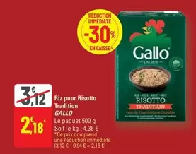 Gallo - Riz Pour Risotto Tradition offre à 2,18€ sur G20