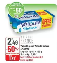 Danone - Yaourt Brassé Velouté Nature offre à 2,49€ sur G20