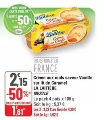 Nestlé - Crème Aux Œufs Saveur Vanille Sur Lit De Caramel La Laitière offre à 2,15€ sur G20