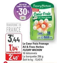Fleury Michon - Le Cœur Frais Fromage Ail & Fines Herbes offre à 3,44€ sur G20