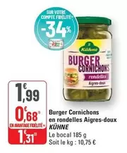 Kühne - Burger Cornichons En Rondelles Aigres-doux offre à 1,99€ sur G20