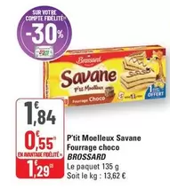 Brossard - P'tit Moelleux Savane Fourrage Choco offre à 1,84€ sur G20
