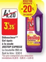 Destop - Déboucheur Gel Épais À La Soude Express offre à 3,35€ sur G20