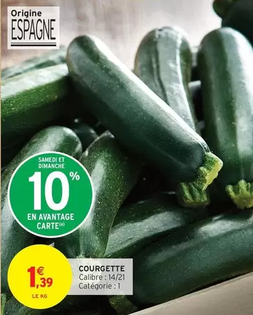 Courgette offre à 1,39€ sur Intermarché Express