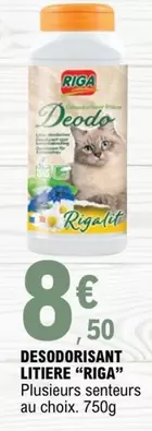 Riga - Desodorisant Litiere offre à 8,5€ sur E.Leclerc