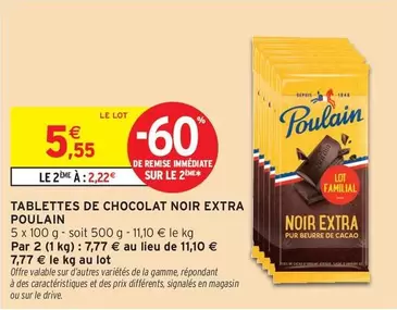 Poulain - Tablettes De Chocolat Noir Extra offre à 5,55€ sur Intermarché Contact