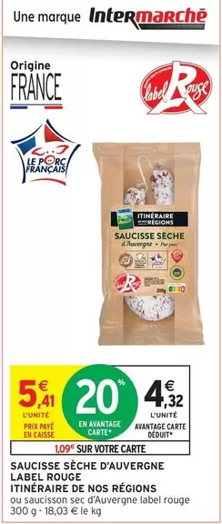Label Rouge - Saucisse Sèche D'auvergne offre à 5,41€ sur Intermarché Contact