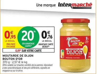 Signal - Moutarde De Dijon offre à 0,95€ sur Intermarché Contact