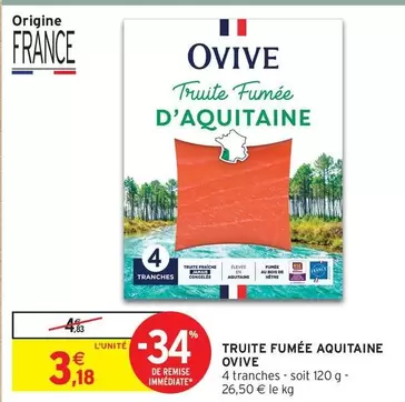 Ovive - Truite Fumée offre à 3,18€ sur Intermarché