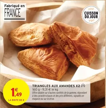 Signal - Triangles Aux Amandes X2 offre à 1,49€ sur Intermarché