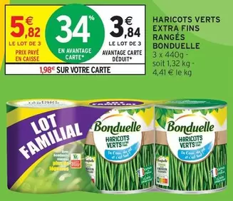 Bonduelle - Haricots Verts Extra Fins Rangés offre à 3,84€ sur Intermarché