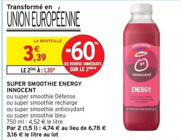Innocent - Super Smoothie Energy offre à 3,39€ sur Intermarché