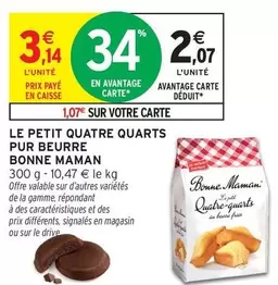 Bonne maman - Le Petit Quatre Quarts Pur Beurre offre à 3,14€ sur Intermarché