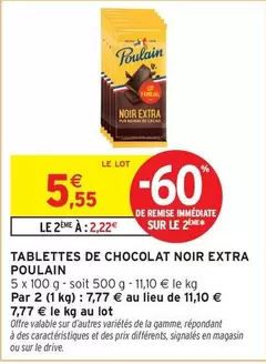 Poulain - Tablettes De Chocolat Noir Extra offre à 5,55€ sur Intermarché