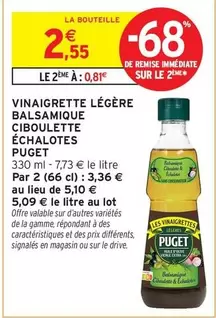Puget - Vinaigrette Légère Balsamique Ciboulette Échalotes offre à 2,55€ sur Intermarché