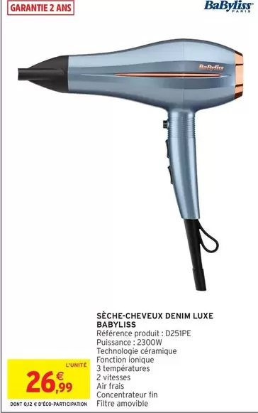 Babyliss - Sèche-cheveux Denim Luxe offre à 26,99€ sur Intermarché