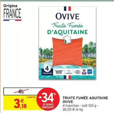 Ovive - Truite Fumée offre à 3,18€ sur Intermarché