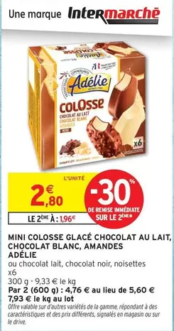 Adélie - Mini Colosse Glacé Chocolat Au Lait, Chocolat Blanc,amandes offre à 2,8€ sur Intermarché