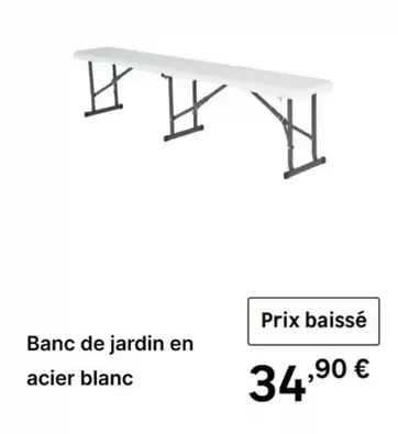 Banc De Jardin En Acier Blanc offre à 34,9€ sur Leroy Merlin