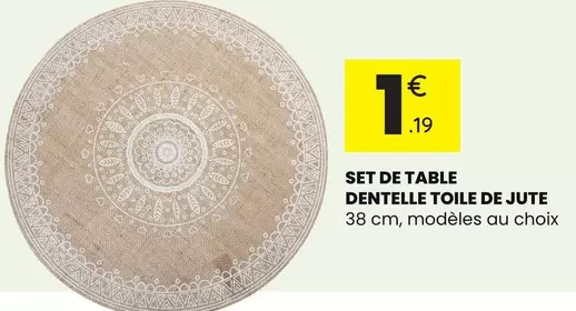 Set De Table Dentelle Toile De Jute offre à 1,19€ sur Stokomani