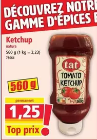 Tat - Ketchup offre à 1,25€ sur Norma