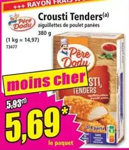Père Dodu - Crousti Tenders offre à 5,69€ sur Norma
